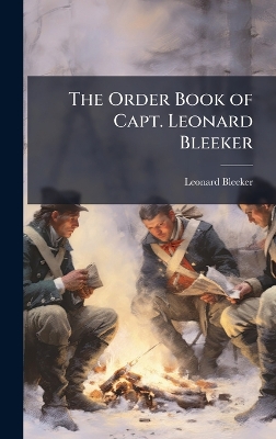 Order Book of Capt. Leonard Bleeker