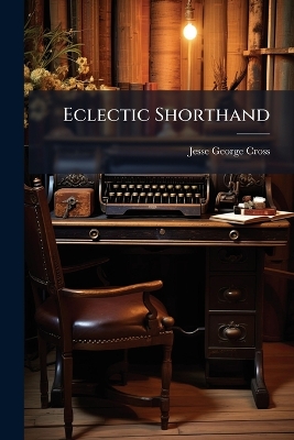 Eclectic Shorthand