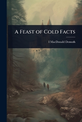 Feast of Cold Facts