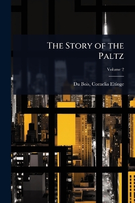 Story of the Paltz