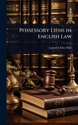 Possessory Liens in English Law