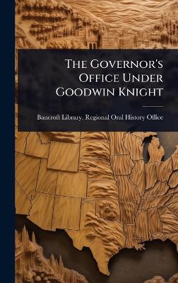 Governor's Office Under Goodwin Knight