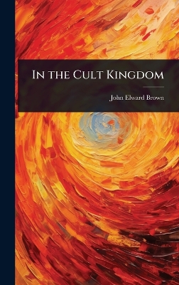 In the Cult Kingdom