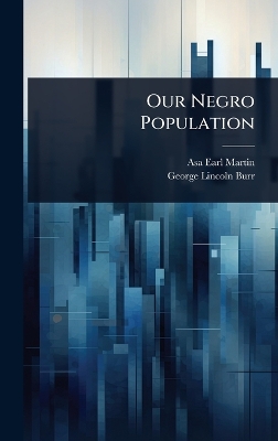 Our Negro Population