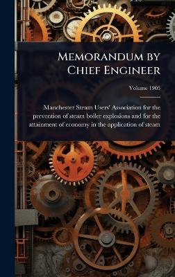 Memorandum by Chief Engineer