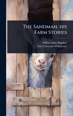 Sandman, his Farm Stories
