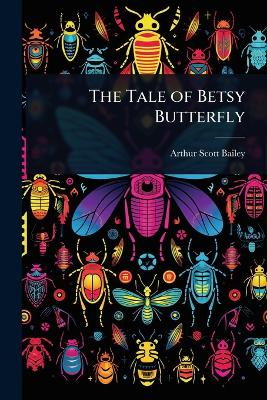 Tale of Betsy Butterfly