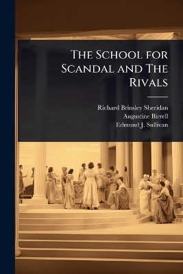 School for Scandal and The Rivals