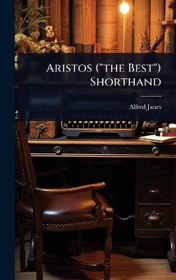 Aristos (the Best) Shorthand