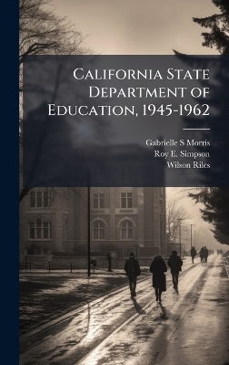 California State Department of Education, 1945-1962