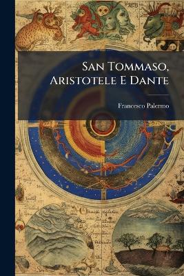San Tommaso, Aristotele E Dante