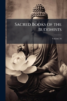 Sacred Books of the Buddhists