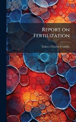 Report on Fertilization