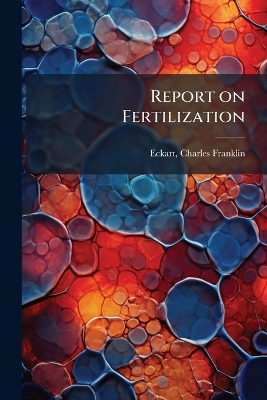 Report on Fertilization