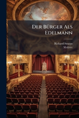 Der BÃ1/4rger Als Edelmann