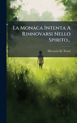 Monaca Intenta A Rinnovarsi Nello Spirito...