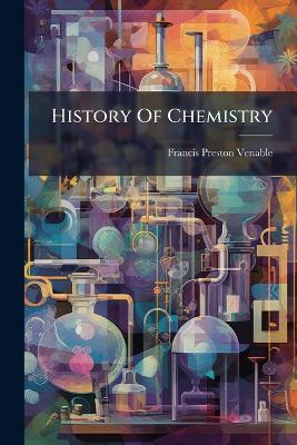 History Of Chemistry