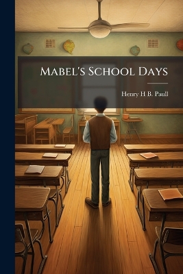 Mabel's School Days