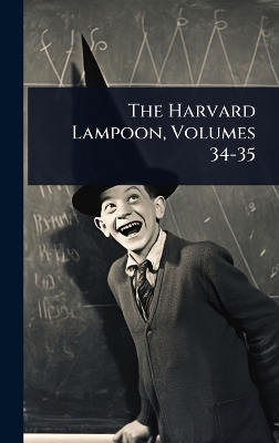 Harvard Lampoon, Volumes 34-35