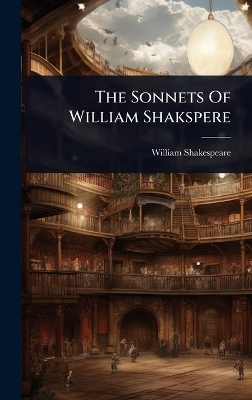 Sonnets Of William Shakspere