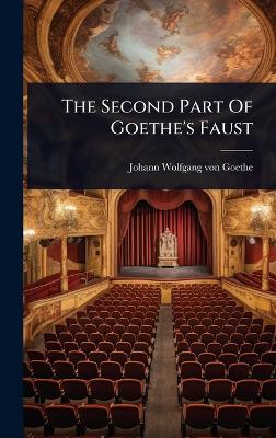 Second Part Of Goethe's Faust