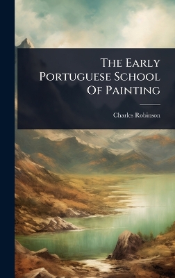 Early Portuguese School Of Painting