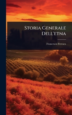 Storia Generale Dell'etna