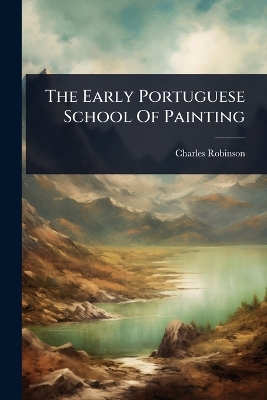 Early Portuguese School Of Painting