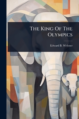 King Of The Olympics