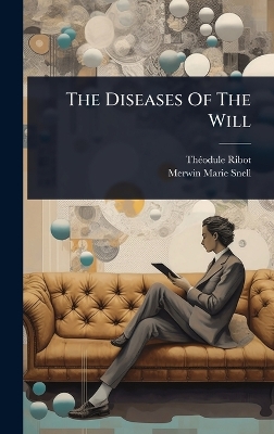 Diseases Of The Will