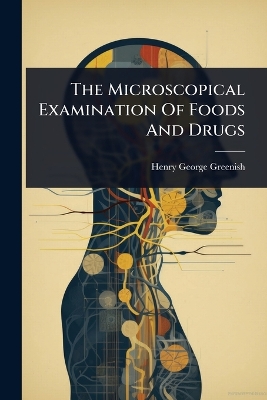 Microscopical Examination Of Foods And Drugs