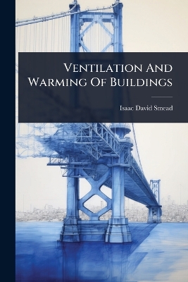 Ventilation And Warming Of Buildings