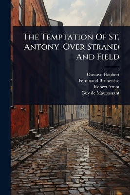 Temptation Of St. Antony. Over Strand And Field