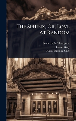 Sphinx, Or, Love At Random