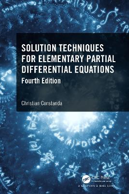 Solution Techniques for Elementary Partial Differential Equations 4th edition