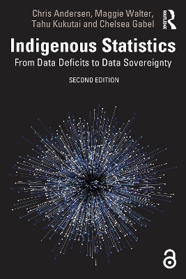 Indigenous Statistics: From Data Deficits to Data Sovereignty 2nd edition