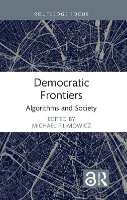 Democratic Frontiers: Algorithms and Society