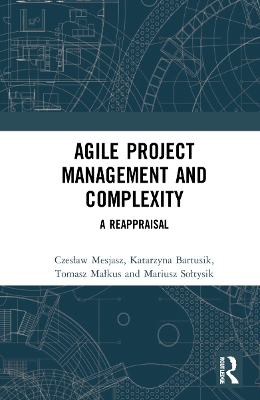 Agile Project Management and Complexity: A Reappraisal