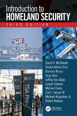 Introduction to Homeland Security, Third Edition 3rd edition