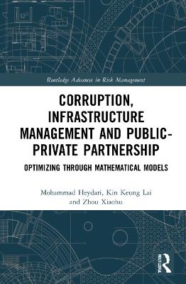 Corruption, Infrastructure Management and PublicPrivate Partnership: Optimizing through Mathematical Models