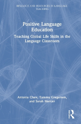 Positive Language Education: Teaching Global Life Skills in the Language Classroom