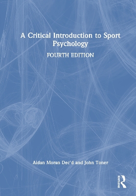 Critical Introduction to Sport Psychology 4th edition