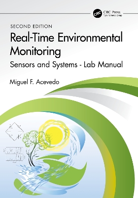 Real-Time Environmental Monitoring: Sensors and Systems - Lab Manual 2nd edition