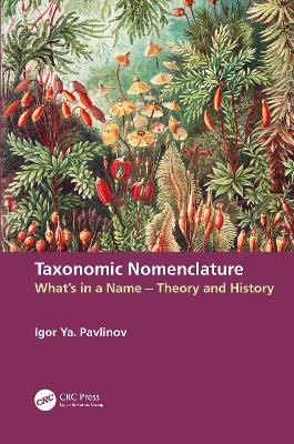 Taxonomic Nomenclature: Whats in a Name  Theory and History