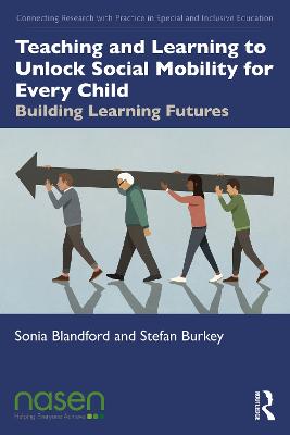 Teaching and Learning to Unlock Social Mobility for Every Child: Building Learning Futures