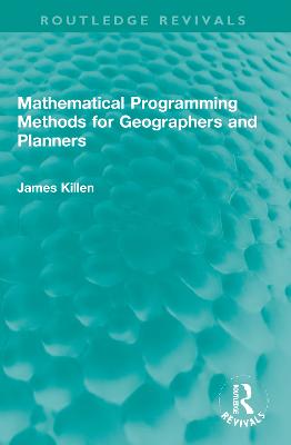 Mathematical Programming Methods for Geographers and Planners