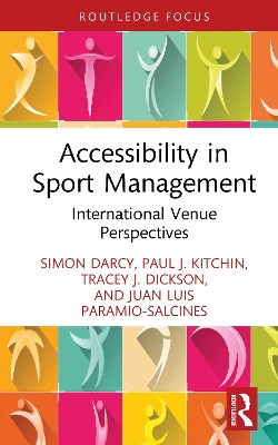 Accessibility in Sport Management: International Venue Perspectives