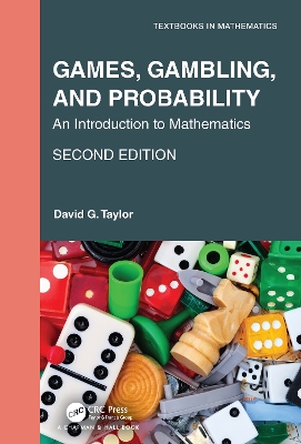 Games, Gambling, and Probability: An Introduction to Mathematics 2nd edition