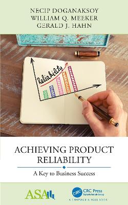 Achieving Product Reliability: A Key to Business Success