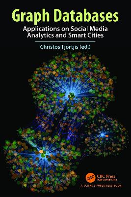 Graph Databases: Applications on Social Media Analytics and Smart Cities